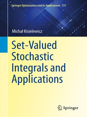 cover image of Set-Valued Stochastic Integrals and Applications